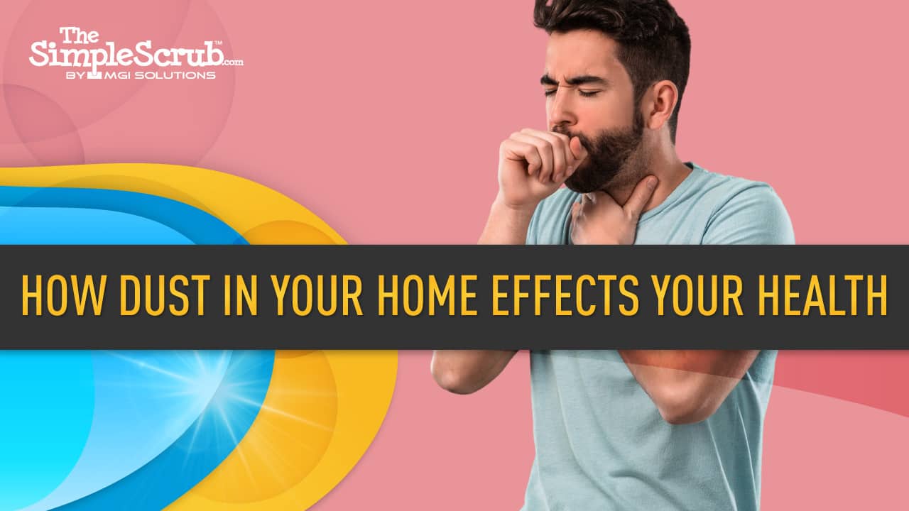 How Dust in Your Home Affects Your Health featured image