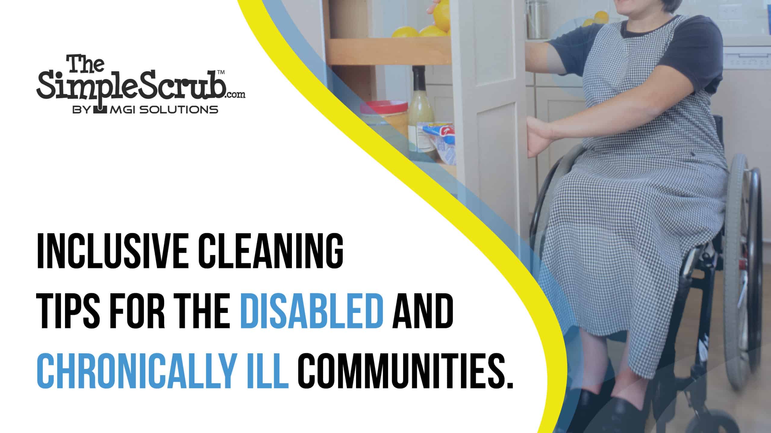 An image of a person in wheelchair retrieves a lemon from a pull out drawer is featured in The Simple Scrub 