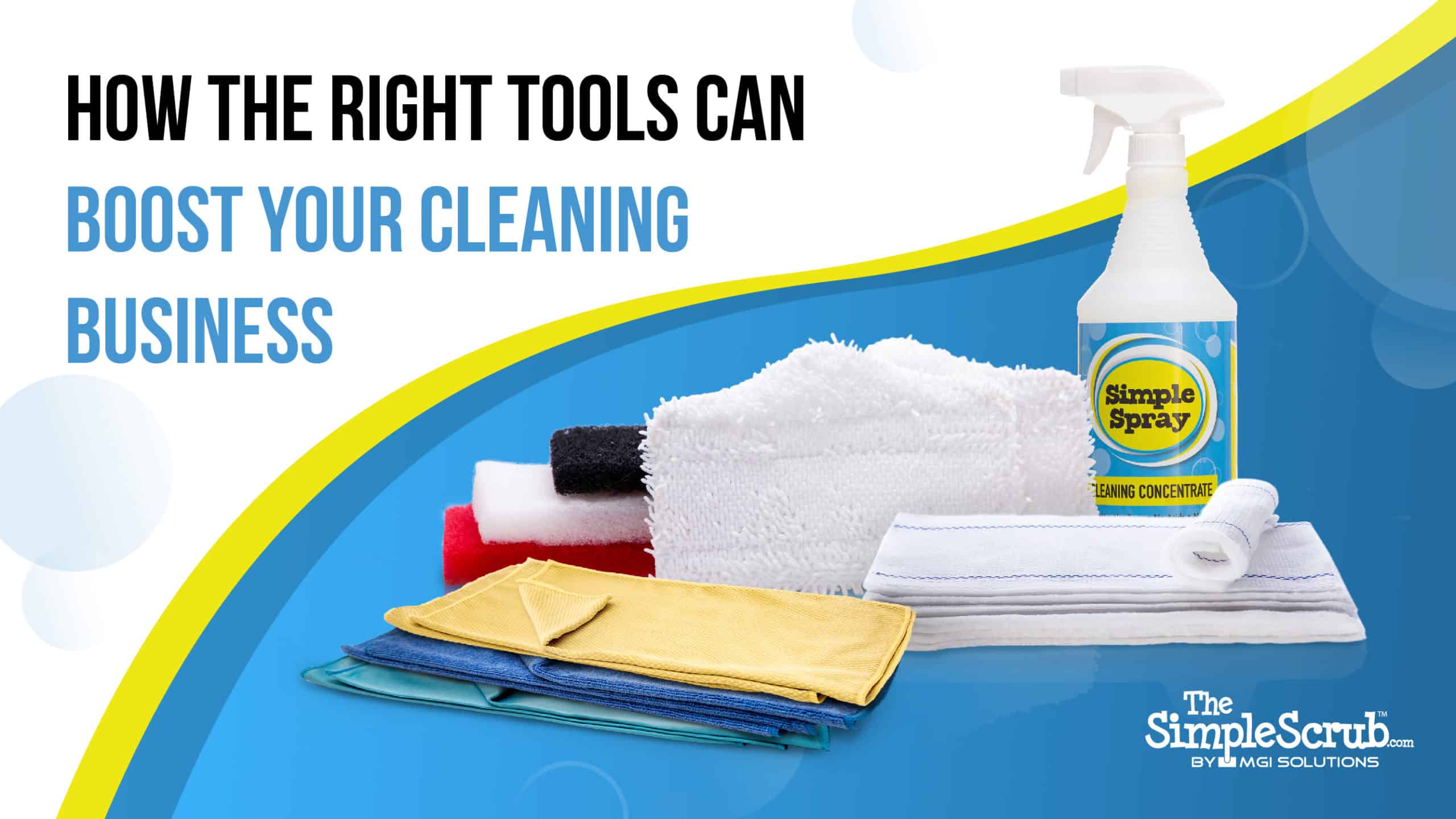Boost Your Cleaning Business Simple Scrub Website Blog Banner featuring a selection of The Simple Scrub cleaning pads, microfiber towels, and the Simple Spray